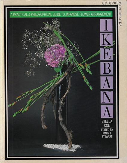 Ikebana: Practical Guide to Japanese Flower Arrangement - copertina