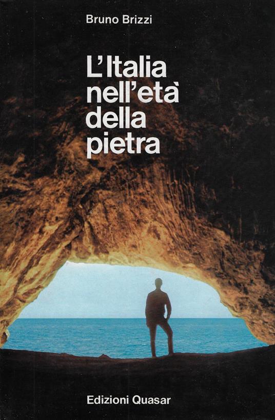 L' Italia nell'età della pietra - Bruno Brizzi - copertina
