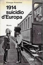 1914 suicidio d'Europa