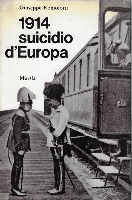 1914 suicidio d'Europa - Giuseppe Romolotti - copertina