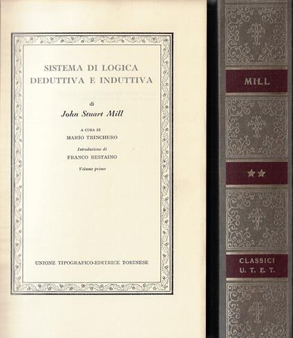 Sistema di logica deduttiva e induttiva (due volumi) - John Stuart Mill - copertina