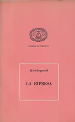 La ripresa : tentativo di psicologia sperimentale di Constantin Constantius