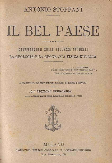 Il Bel Paese : conversazioni sulle bellezze naturali : la geologia e la geografia fisica d'Italia - Antonio Stoppani - copertina