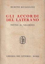 Gli accordi del Laterano : discorsi al Parlamento