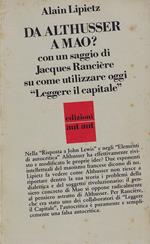 Da Althusser a Mao? / Alain Lipietz . Come utilizzare una riedizione di Leggere il Capitale