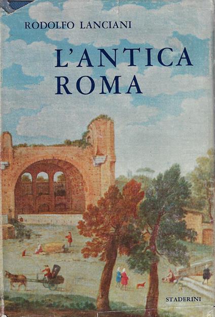 L' antica Roma - Rodolfo Lanciani - copertina