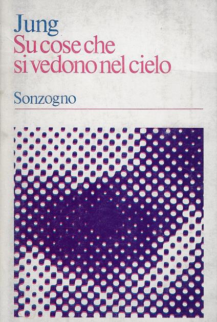 Su cose che si vedono nel cielo - Carl Gustav Jung - copertina