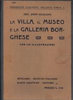 La villa, il museo e la Galleria Borghese