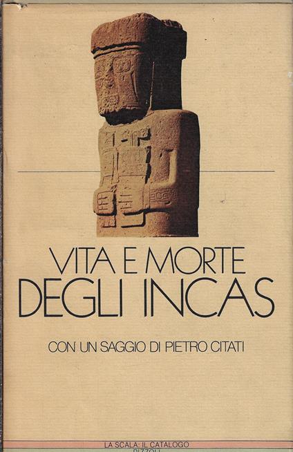 Vita e morte degli Incas - Pietro Citati - copertina