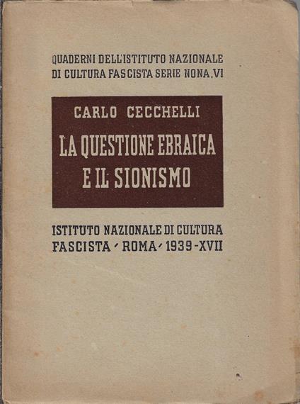 La questione ebraica e il sionismo - Carlo Cecchelli - copertina