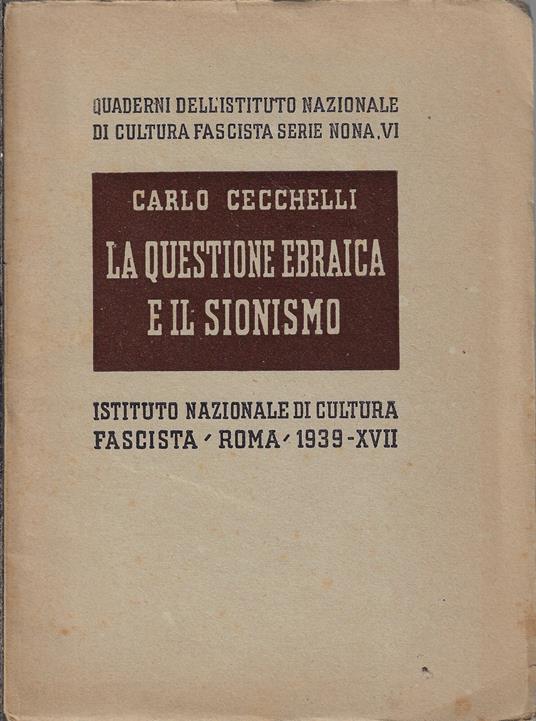 La questione ebraica e il sionismo - Carlo Cecchelli - copertina