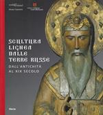 Scultura lignea dalle terre russe: dall'antichità al XIX secolo
