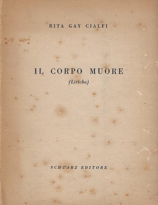 Il corpo muore : Liriche - copertina