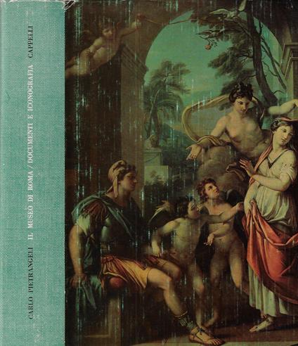 Il Museo di Roma : documenti e iconografia - Carlo Pietrangeli - copertina