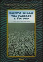 Santa Gilla tra passato e futuro
