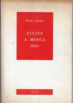 Estate a Mosca 1964