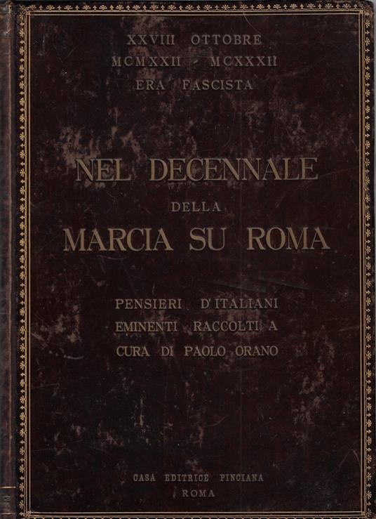 Nel decennale della marcia su Roma : pensieri d'italiani eminenti - Paolo Orano - copertina