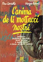 L' anima de li mottacci nostri : parolacce, bestemmie inventate, modi di dire e imprecazioni in bocca al popolo romano