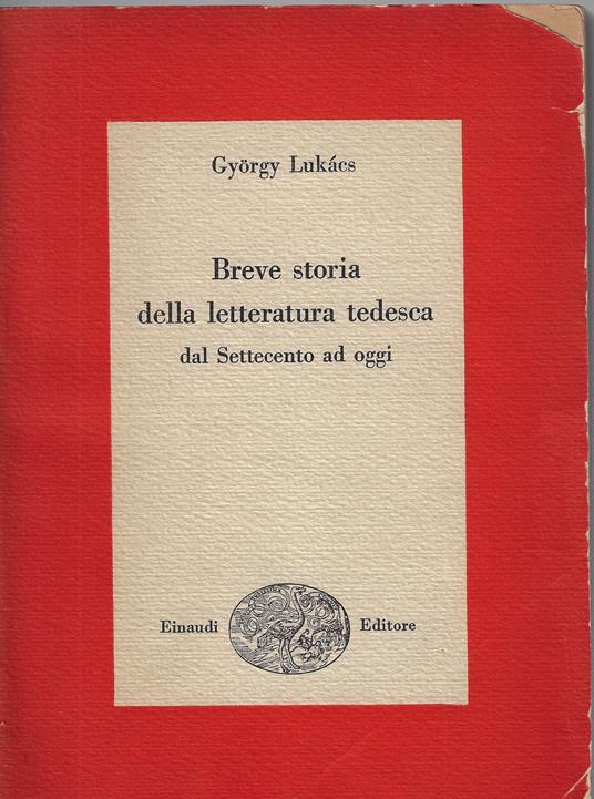 Breve storia della letteratura tedesca dal Settecento ad oggi - György Lukács - copertina