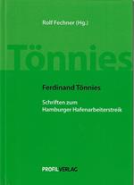 Ferdinand Tönnies - Schriften zum Hamburger Hafenarbeiterstreik