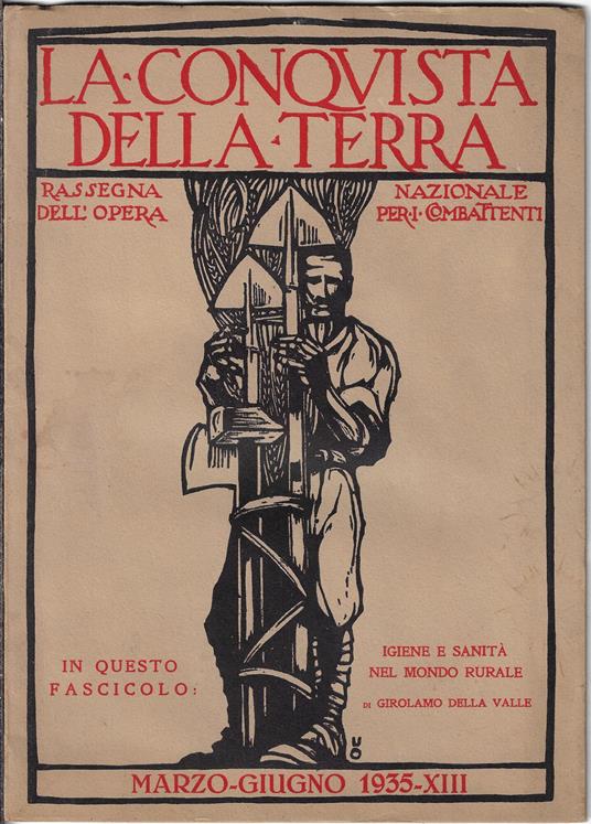 La conquista della terra: marzo-giugno 1935. n. 3-6: Igiene e sanità nel mondo rurale - Opera nazionale combattenti - copertina