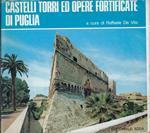 Castelli, torri ed opere fortificate di Puglia