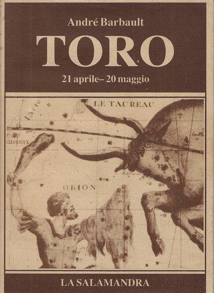 Toro : 21 aprile-20 maggio - André Barbault - copertina
