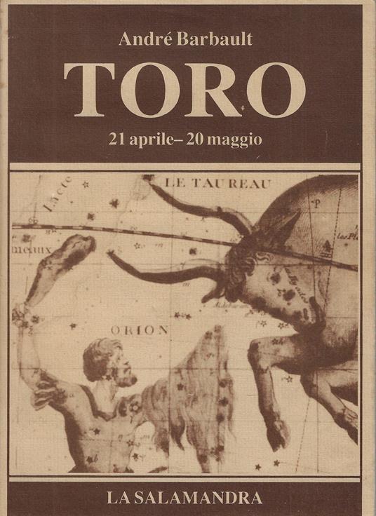 Toro : 21 aprile-20 maggio - André Barbault - copertina