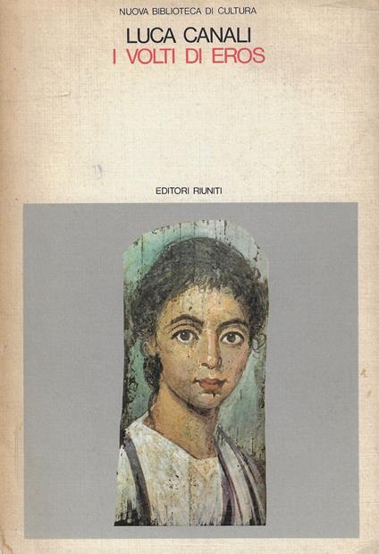 I volti di Eros - Luca Canali - copertina