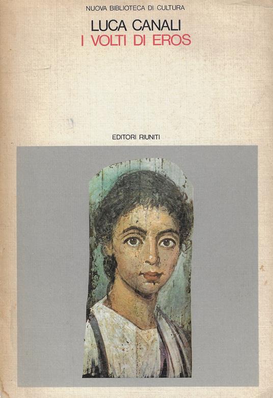 I volti di Eros - Luca Canali - copertina