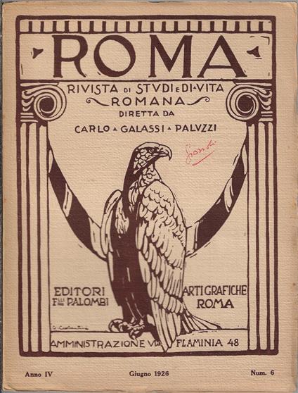 Roma rivista di studi e di vita romana, Giugno 1926, Anno IV Num. 6 - Carlo Galassi Paluzzi - copertina