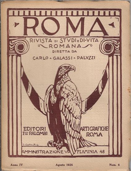 Roma rivista di studi e di vita romana, Agosto 1926, Anno IV Num. 8 - Carlo Galassi Paluzzi - copertina