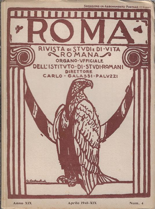 Roma rivista di studi e di vita romana, Aprile 1941, Anno XIX, Num. 4 - copertina