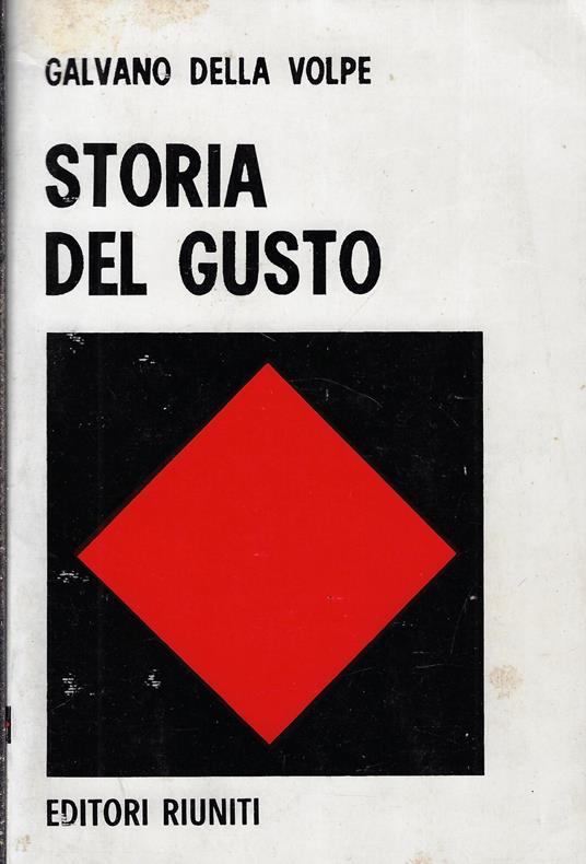 Storia del gusto - Galvano Della Volpe - copertina