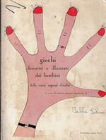 Giochi descritti e illustrati dai bambini delle varie regioni d'Italia