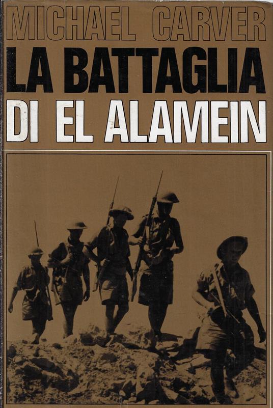 La battaglia di El Alamein - Michael Carver - copertina