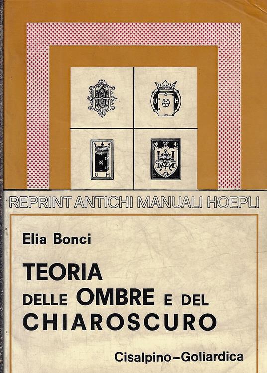 Teoria delle ombre e del chiaroscuro - Elia Bonci - copertina