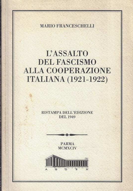 L' assalto del fascismo alla cooperazione italiana, 1921-1922 - copertina