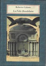 La Folie Baudelaire