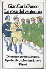 Le rose del ventennio