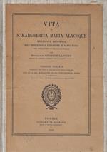Vita di s.ta Margherita Maria Alacoque, religiosa professa dell'Ordine della Visitazione di Santa Maria nel Monastero di Paray-le-Monial