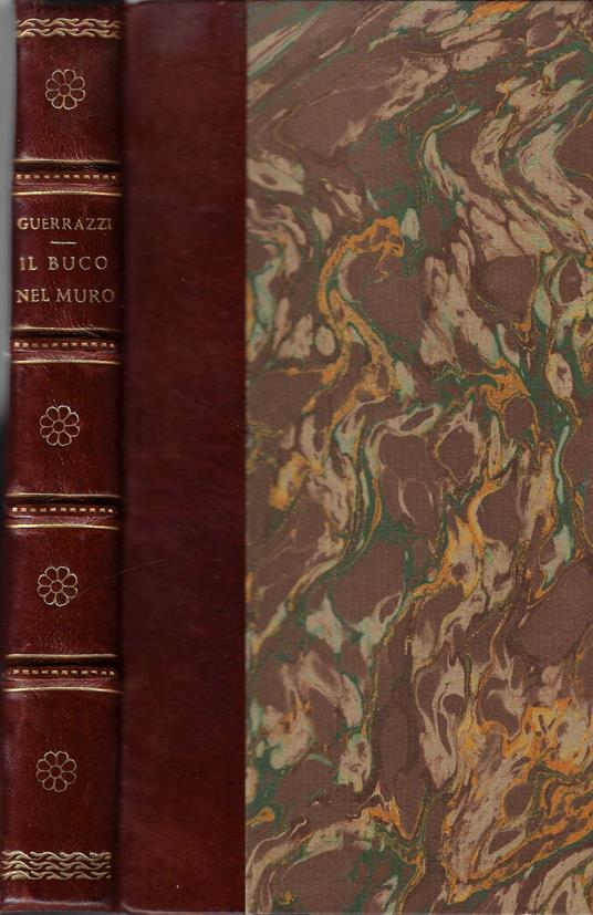 Il buco nel muro - Francesco Domenico Guerrazzi - copertina