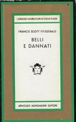 Belli e dannati : romanzo