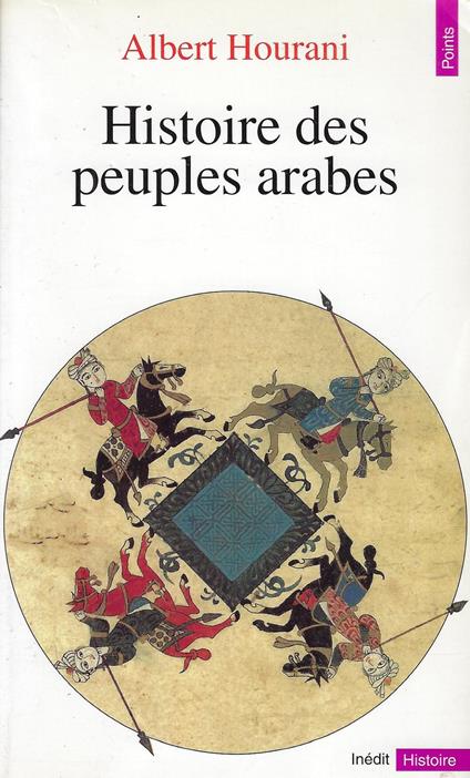 Histoire des peuples arabes - Albert Hourani - copertina