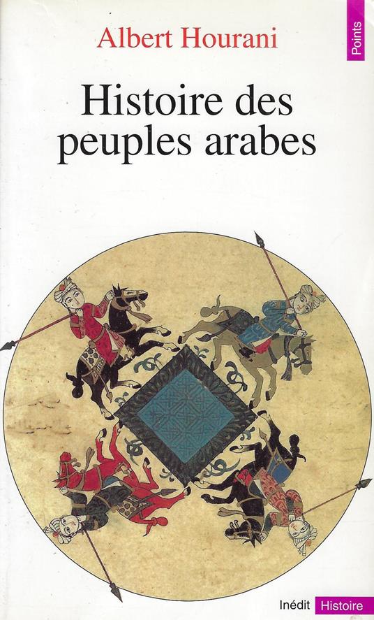 Histoire des peuples arabes - Albert Hourani - copertina