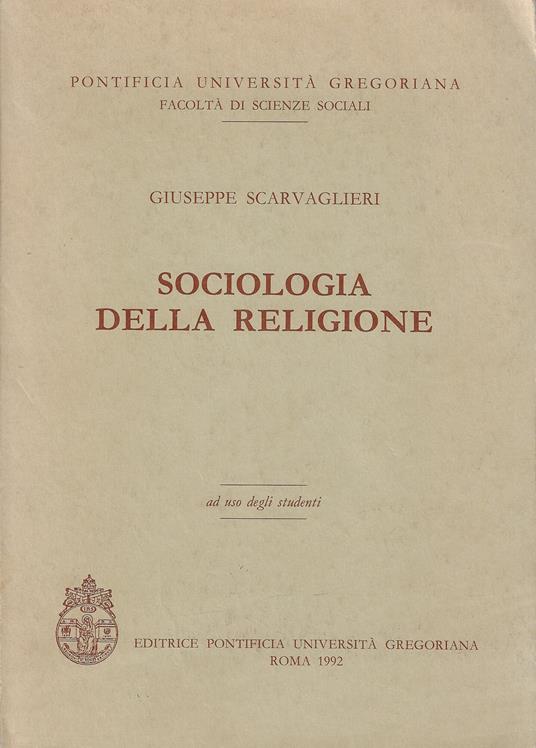 Sociologia della religione : ad uso degli studenti - Giuseppe Scarvaglieri - copertina