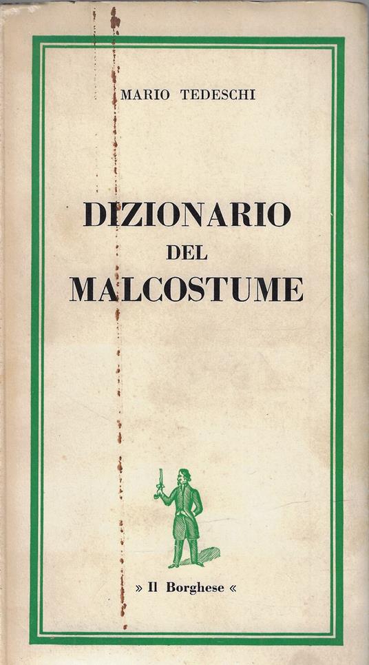 Dizionario del malcostume - Mario Tedeschi - copertina