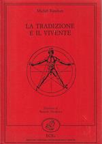La tradizione e il vivente