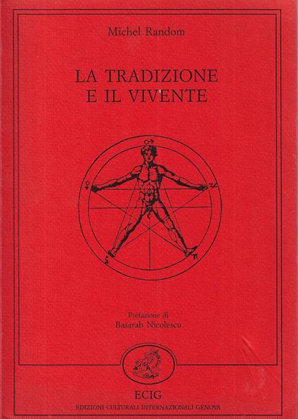 La tradizione e il vivente - Michel Random - copertina