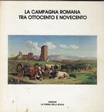 La campagna romana tra Ottocento e Novecento